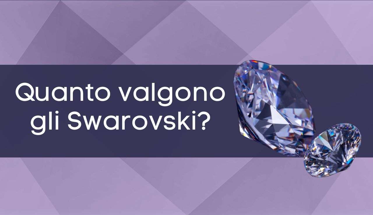 quanto valgono swarovski