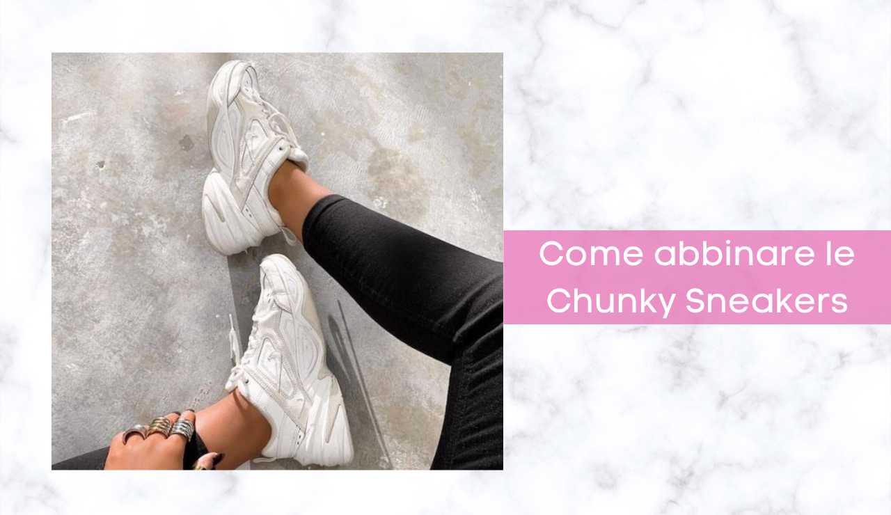 chunky sneakers look