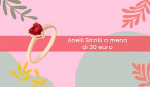 anelli stroili - modaeimmagine.it