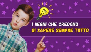 segni che credono di sapere tutto