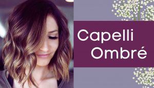 capelli ombré - modaeimmagine